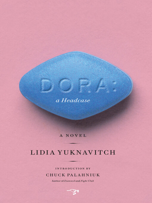 Title details for Dora by Lidia Yuknavitch - Available
